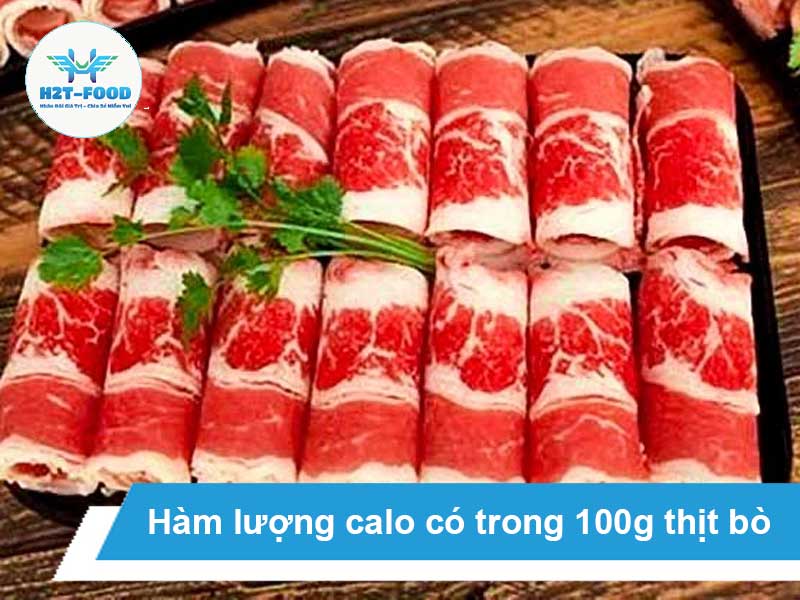100g thịt bò chứa khoảng 250 calo